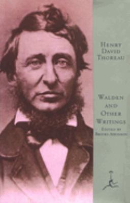 Walden and other writings of Henry David Thoreau /