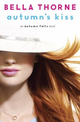 Autumn's kiss : an Autumn falls novel /