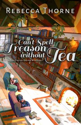 Can't spell treason without tea [ebook].
