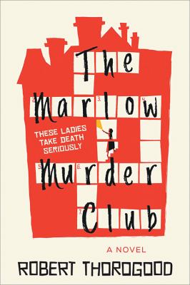 The Marlow Murder Club : a novel /