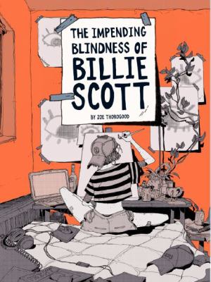 The impending blindness of Billie Scott /