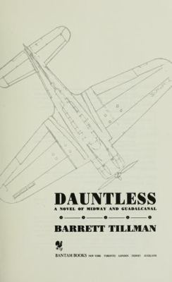 Dauntless : a novel of Midway and Guadalcanal /