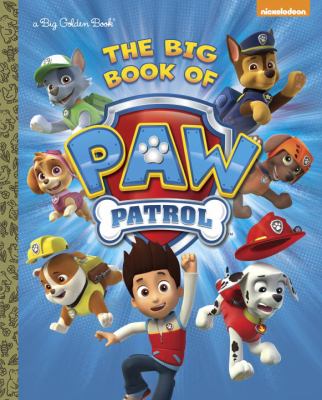 The big book of Paw patrol /