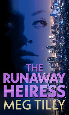 The runaway heiress [large type] /
