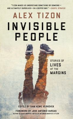 Invisible people : stories of lives at the margins /