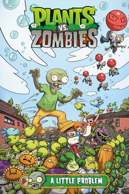 Plants vs. Zombies. Volume 14, A little problem /
