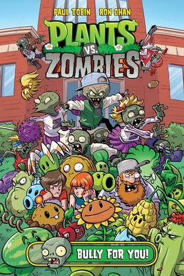 Plants vs. zombies. Bully for you /