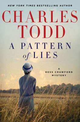 A pattern of lies : a Bess Crawford mystery /