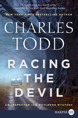 Racing the devil [large type] : an Inspector Ian Rutledge mystery /