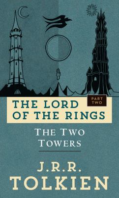 The two towers : being the second part of The lord of the rings /