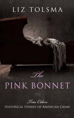 The pink bonnet [large type] /