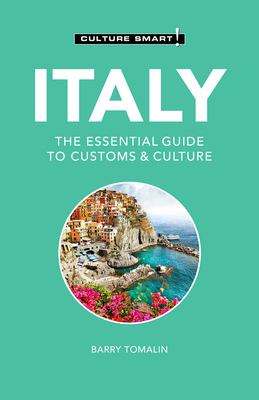 Italy : the essential guide to customs & culture /
