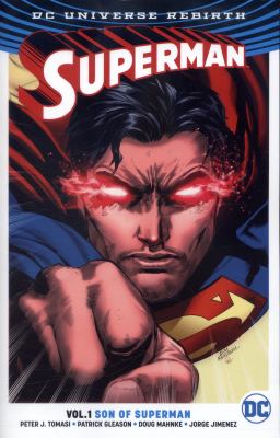 Superman. Vol. 1, Son of Superman /
