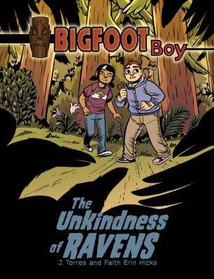 Bigfoot boy. [2], The unkindness of ravens /