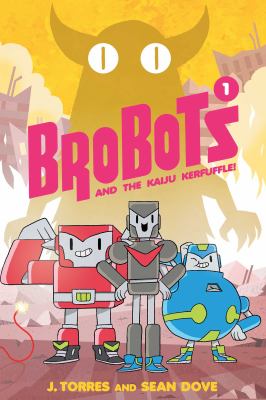 Brobots and the kaiju kerfuffle! 1 /