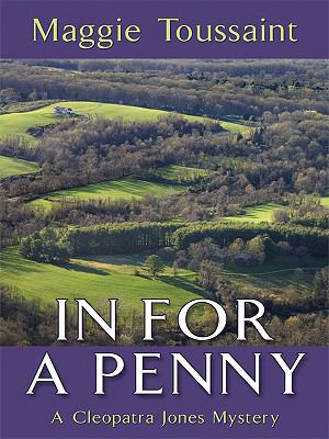 In for a penny [large type] : a Cleopatra Jones mystery /