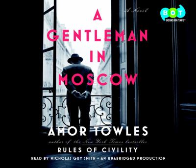 A gentleman in Moscow [compact disc, unabridged] /