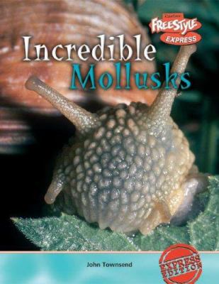 Incredible mollusks /