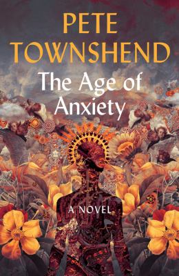 The age of anxiety : a novel /
