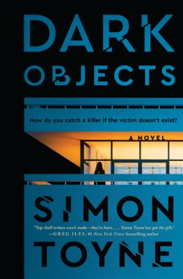Dark objects : a novel /