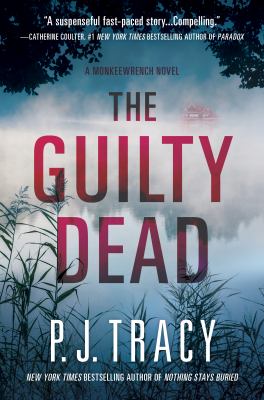 The guilty dead: a monkeewrench novel /