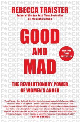 Good and mad : the revolutionary power of women's anger /