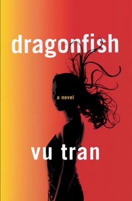 Dragonfish : a novel /