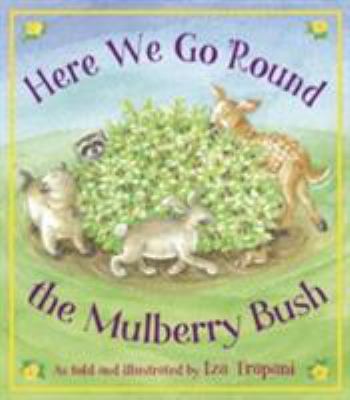 Here we go 'round the mulberry bush /