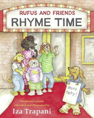 Rufus and friends : rhyme time : traditional poems /