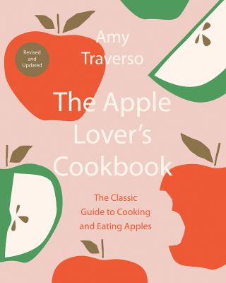 The apple lover's cookbook /
