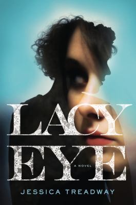 Lacy eye : a novel /