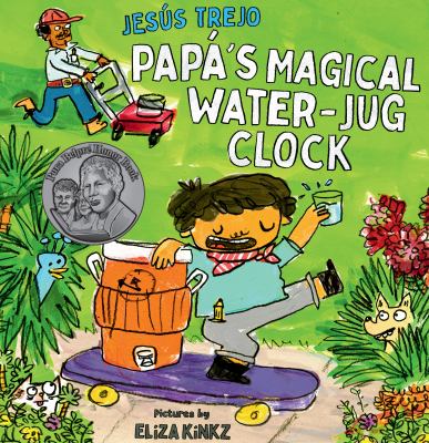 Papá's magical water-jug clock /