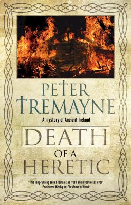 Death of a heretic : a mystery of ancient Ireland /