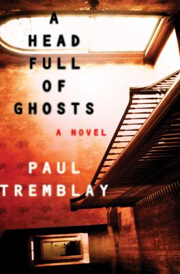 A head full of ghosts [ebook] : A novel.