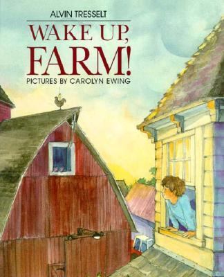 Wake up, farm! /