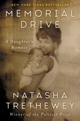 Memorial Drive : a daughter's memoir /