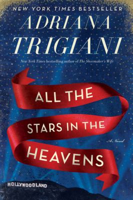 All the stars in the heavens : a novel /