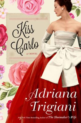 Kiss Carlo : a novel /