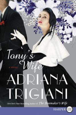 Tony's wife [large type] : a novel /