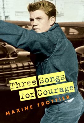 Three songs for courage /
