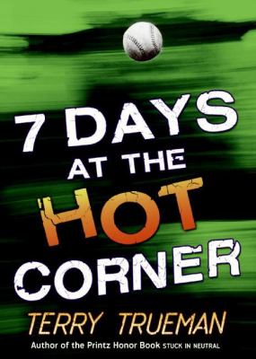 7 days at the hot corner /
