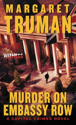 Murder on embassy row : a capital crimes novel /