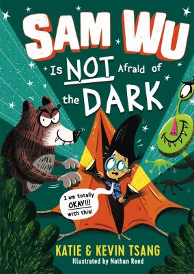 Sam Wu is not afraid of the dark /