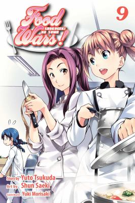 Food wars! Shokugeki no soma. Volume 9 /