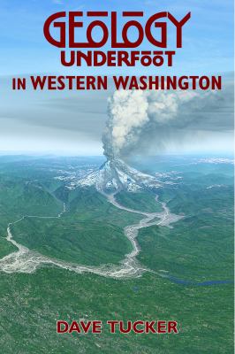 Geology underfoot in western Washington /