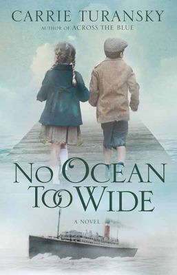 No ocean too wide : [large type] a novel /