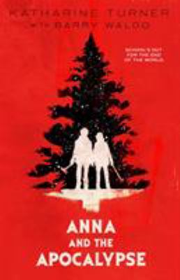 Anna and the apocalypse /