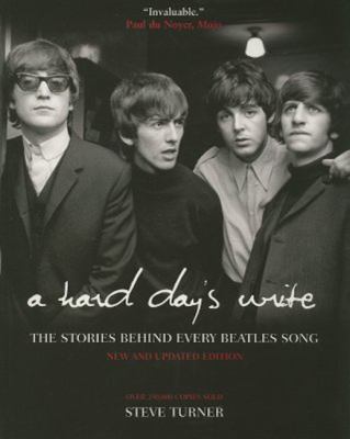 A hard day's write : the stories behind every Beatles song /