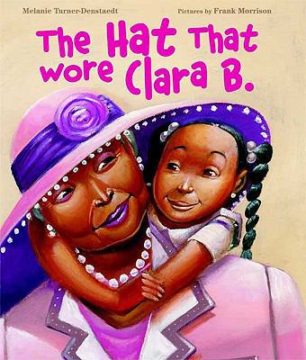 The hat that wore Clara B. /