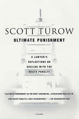 Ultimate punishment : a lawyer's reflections on dealing with the death penalty /